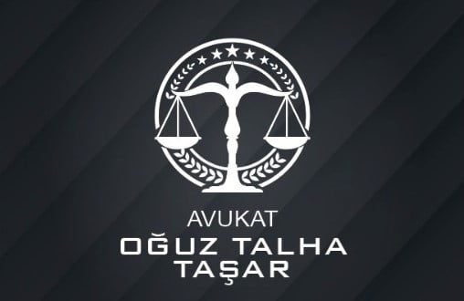 Avukat Oğuz Talha TAŞAR Hukuk B&uuml;rosu